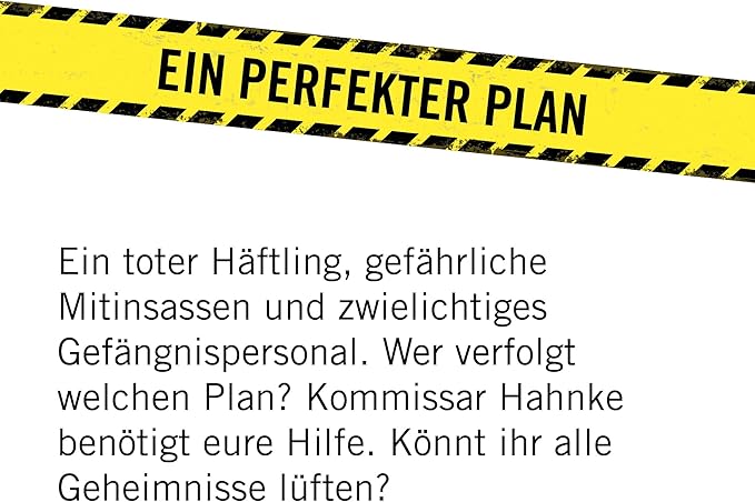 Gelbes Absperrband mit der Aufschrift Ein perfekter Plan über einem Text über einen Kriminalfall