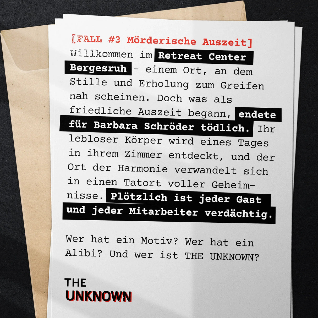 Ein Blatt Papier mit dem Titel Fall #3 Mörderische Auszeit und einer Geschichte ĂŒber ein Retreat Center
